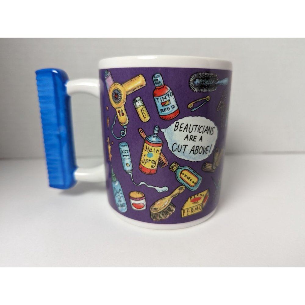 Beauticans are a cut above punny hairstylist comb handled coffee mug wrap 4 inch